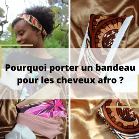 Cheveux afro : pourquoi porter un bandeau ? - ALEGRIHEAD